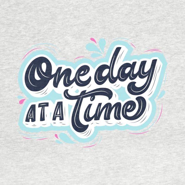 One day at a time by Gifts of Recovery